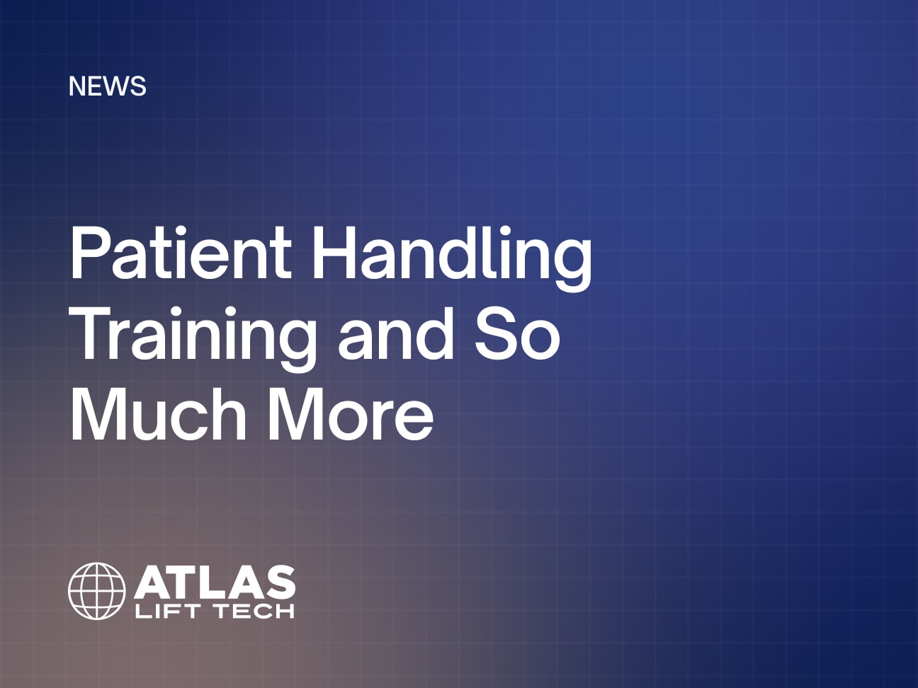 Patient Handling Training and So Much More Atlas Lift Tech